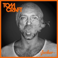 Tomcraft - Funker