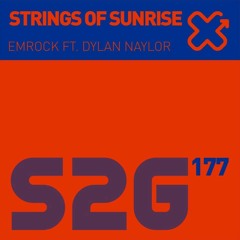 Emrock feat dylan naylor - Strings Of Sunrise (Voltaxx & Mike Kelly Remix Snippet)