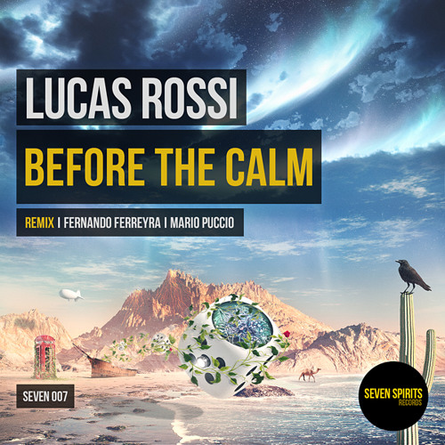 Lucas Rossi - Before the calm (Fernando Ferreyra Remix)