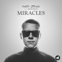 Martin Jensen - Miracles (ft. Bjørnskov)