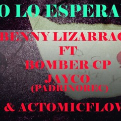 No - Me - Lo - Esperaba - Benny - Lizarraga - Feat - Bomber - Jayco - Lanotasuelta - 2015.mp3