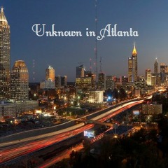 Unkown in Atlanta