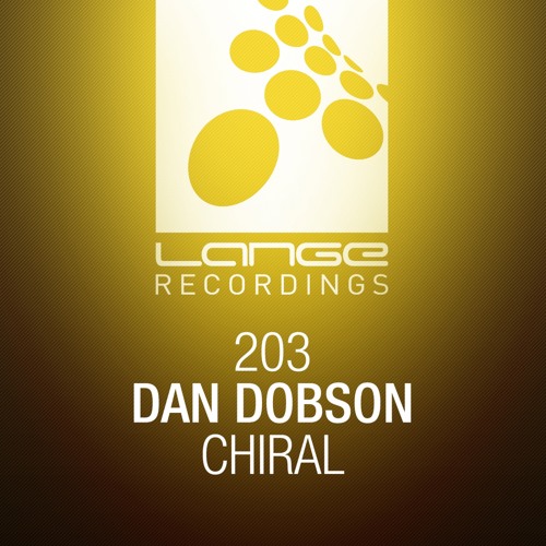 Dan Dobson - Chiral (Original Mix) [OUT NOW]