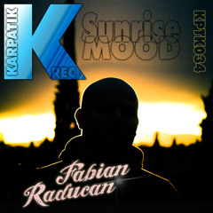 Fabian Raducan - Sunrise Mood (Extended Version)