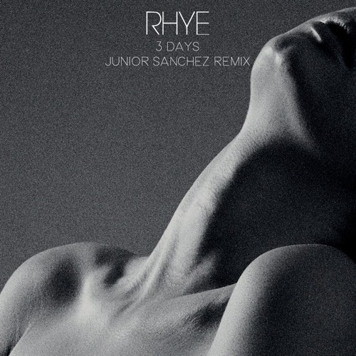 Rhye - 3 Days (Junior Sanchez Remix)