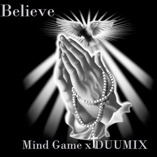 Mind Game & DUUMIX - Believe (Original Mix)