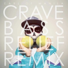 Crave [Bass Relief Remix]