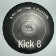 KIck 8 - Chocolate Coming (Homero Espinosa 2015 Retouch) - FREE DL