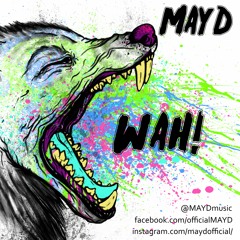 MAYD-Wah!(Free Download)
