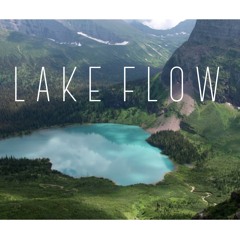Lake Flow 💦