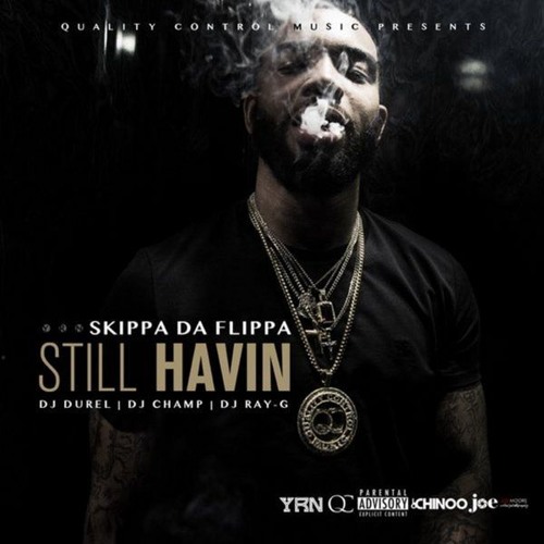 Skippa Da Flippa Still Havin Mixtape