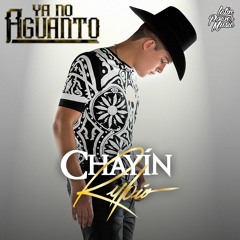 Chayín Rubio - Ya No Aguanto