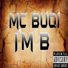 Mc Buqi - I'm B