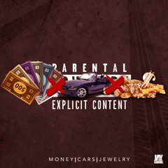 Money X Cars X Jewelry