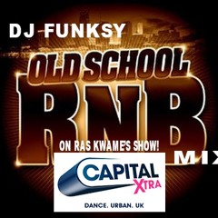 OLD SKOOL RNB MIX | MY CAPITAL XTRA Guest  set on RAS KWAME'S SHOW