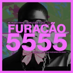 MC Rodolfinho - Os Muleque É Liso (FURACÃO 5555 Remix)