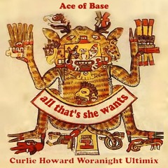 All That´s She Wants - Curlie Howard Woranight Ultimix