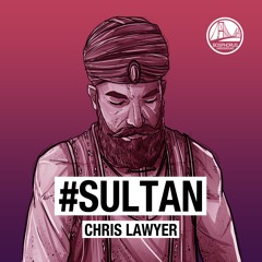 Chris Lawyer - Sultan (Original Mix)