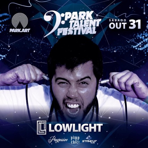 Lowlight set -  Park Art Talent  live set