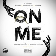 Lil Herb f/ Lil Durk & Skippa Da Flippa - On Me