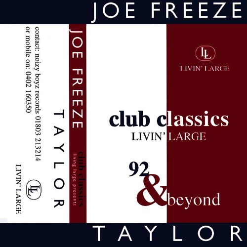 Stream Livin' Large Club Classics 1990-95 (Side B) By Joe Freeze ...