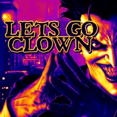 Byus - Lets Go Clown (Original Mix)