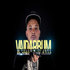Dj Yellow Ft. Jay C - Vai Dar Bum (2015)