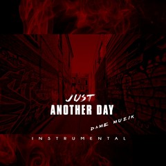 Just Another Day - Hip Hop instrumental