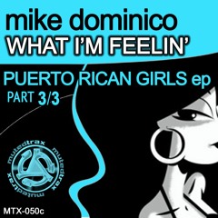 Mike Dominico "WHAT I'M FEELIN" - CLIP