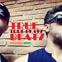 True Beatz - Orange Mint( Original Mint Mix )