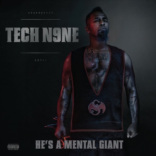 Tech N9ne - He's A Mental Giant (Original)