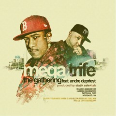 The Gathering (feat. Andre Depriest) (Produced by Statik Selektah)