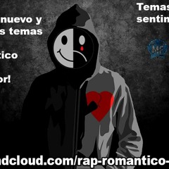 Lo Que Siento Por Ti [Rap Super Romantico <3] - Rap Romantico