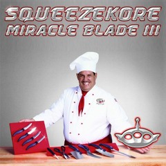 SqueezeKore - Miracle Blade III (220 Bpm) - Not Full -