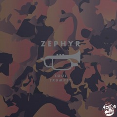 Zephyr - Soul Trumpet (feat. Patricia Edwards)
