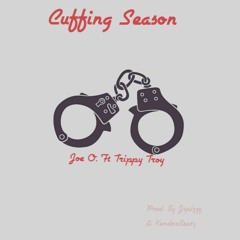 Cuffing Season Ft Trippy Troy(Prod. By Jspizzy & KendoxBeatz)