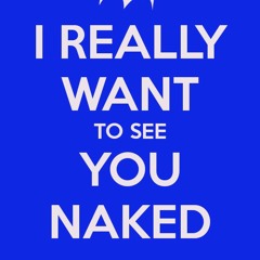 SEE YOU NAKED