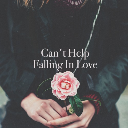 Can T Help Falling In Love By Goody Grace