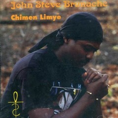 John Steve Brunache - chimen limye