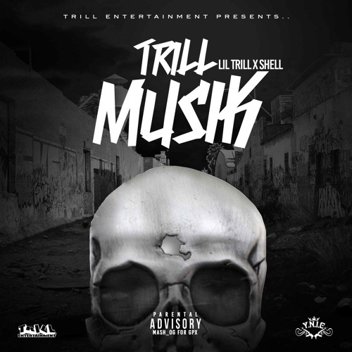 5. Gunz For That - Lil Trill X Shell - Ft Foxx