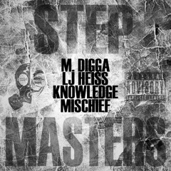 Step Masters ft. M.Digga & Mischief (prod. by Alchemist)