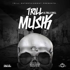 5. Gunz For That - Lil Trill - Shell - Ft Foxx