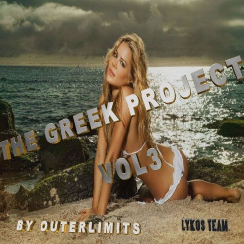 The Greek Project Vol.3 by The Outerlimits- Lykos Team