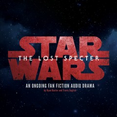 Star Wars: The Lost Specter - Part 1
