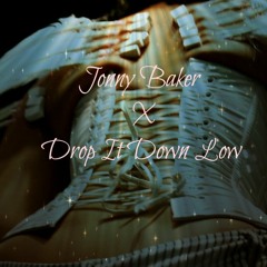 Jonny Baker - Drop It Down Low (Single)
