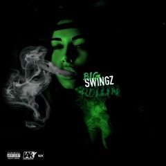 BIG SWINGZ - ROLLIN
