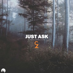 Weird Inside - Just Ask (Charlie Zimbo Edit)