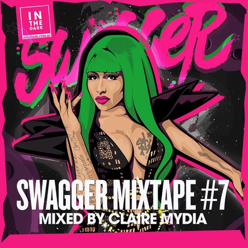 Swagger Mixtape #7 by Claire Mydia (Official Swagger Gay Rnb & HipHop Party Mixtape)