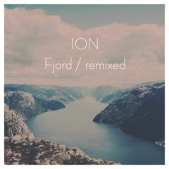 ION - Fjord (Christoph Kardek Remix)