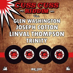 CUSS CUSS Riddim - MEGAMIX - IRIE ITES Records [2015]